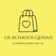 Achados Geniais