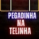 Pegadinha na telinha