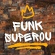 FUNK SUPEROU