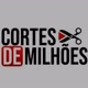 cortes de milhões 🌽🌽