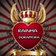 RAINHA DORAMEIRA