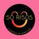 SóRisos