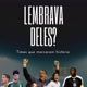 lembrava deles?