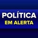 POLÍTICA EM ALERTA