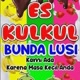 Es Kulkul Bunda Lusi
