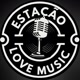 Estação love music
