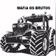 Máfia os brutos