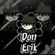 DON ERIK🥶🥶