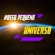 Nosso Pequeno Universo.