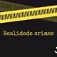Realidade crimes