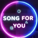 Song for you