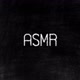 ASMR