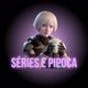 🍿SÉRIES E PIPOCA🍿