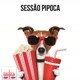 Sessão Pipoca