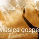 MÚSICA GOSPEL