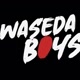 Wasedaboys