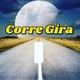 Corre Gira