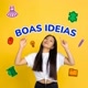 Boas Ideias! 💡