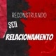 Laços Reconstruídos