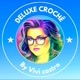 DeLuxe Croche