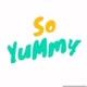 So Yummy 🔥N'B🔥