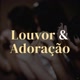 Louvor&adoração 🎶