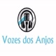 Vozes dos Anjos 🎼