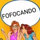 fofocando