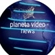 PLANETA VÍDEO NEWS 💣🚨