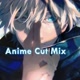 anime cut mix