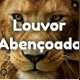 louvores abençoados