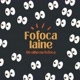 fofoca laine