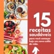 15 Receitas saudáveis