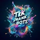 TIK PRANKs
