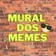 MURAL DOS MEMES