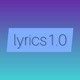 Lyrics 1.0 🎦