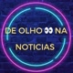 De Olho 👀 Na Notícia