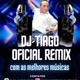 DJ-TIAGO OFICIAL REMIX