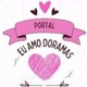 portal eu amo doramas❤️