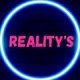REALITY'S 📺