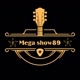 Mega show89
