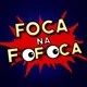 foca na fofoca 👀👀