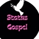 Status.Gospel