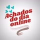Achados do dia online