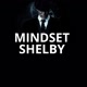 MINDSET SHELBY