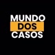Mundo dos Casos
