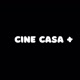CINE CASA +