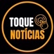 TOQUE NOTÍCIAS