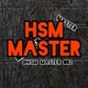 HSM MASTER
