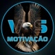 VS MOTIVAÇÃO